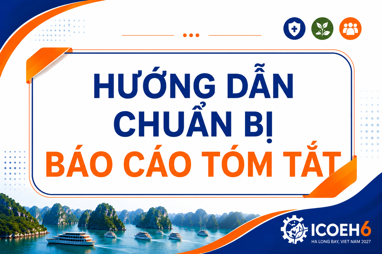 HƯỚNG DẪN CHUẨN BỊ BÁO CÁO TÓM TẮT VÀ POSTER